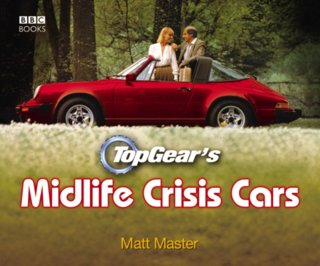 Top Gear's Midlife Crisis Cars, EPUB eBook