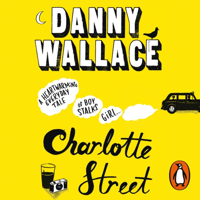 Charlotte Street : The laugh out loud romantic comedy with a twist for fans of Nick Hornby, eAudiobook MP3 eaudioBook