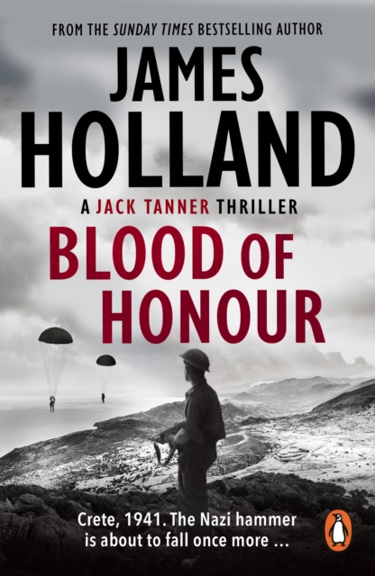 Blood of Honour : (Jack Tanner: Book 3): an atmospheric and fast-paced action thriller set at the height of WW2., EPUB eBook
