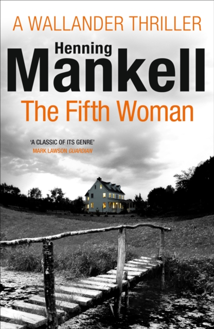 The Fifth Woman : Kurt Wallander, EPUB eBook