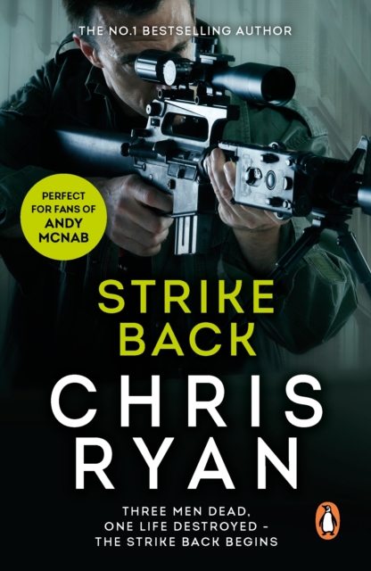 Strike Back : the ultimate action-packed, no-holds-barred novel from bestselling author Chris Ryan, EPUB eBook