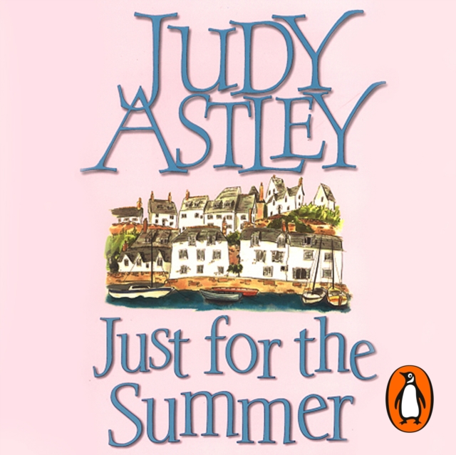 Just For The Summer : escape to Cornwall with this light-hearted, feel-good romantic adventure, eAudiobook MP3 eaudioBook