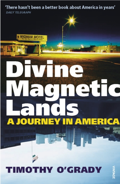 Divine Magnetic Lands : A Journey in America, EPUB eBook