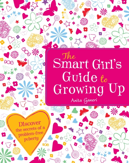The Smart Girl's Guide to Growing Up, Paperback / softback Book