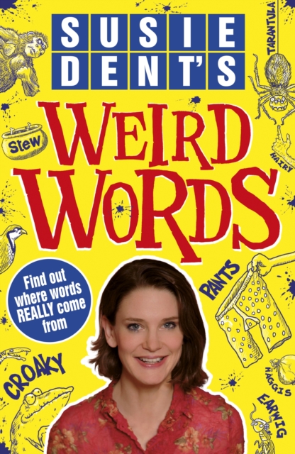 Susie Dent's Weird Words, Paperback Book