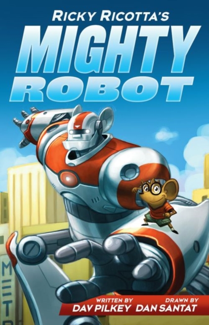 Ricky Ricotta's Mighty Robot, EPUB eBook