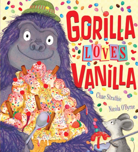 Gorilla Loves Vanilla, Paperback / softback Book