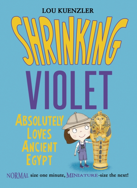 Shrinking Violet Absolutely Loves Ancient Egypt (WT), EPUB eBook