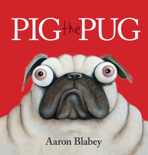 Pig the Pug, Paperback / softback Book