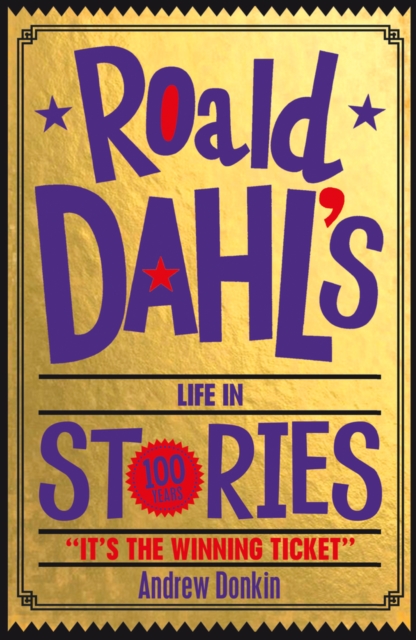 Roald Dahl's Life in Stories, Paperback / softback Book