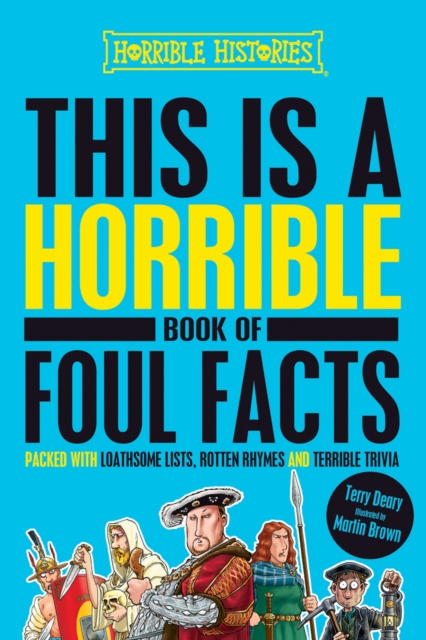 This is a Horrible Book of Foul Facts, Hardback Book