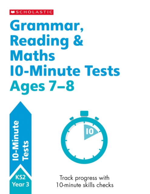 Grammar, Reading & Maths 10-Minute Tests Ages 7-8, Paperback / softback Book