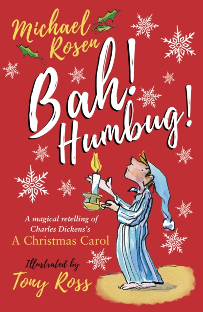 Bah! Humbug!: Every Christmas Needs a Little Scrooge, EPUB eBook