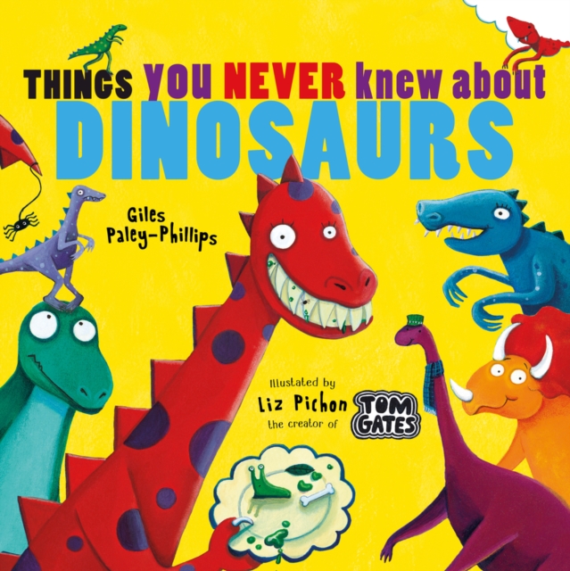 Things You Never Knew About Dinosaurs (NE PB), Paperback / softback Book