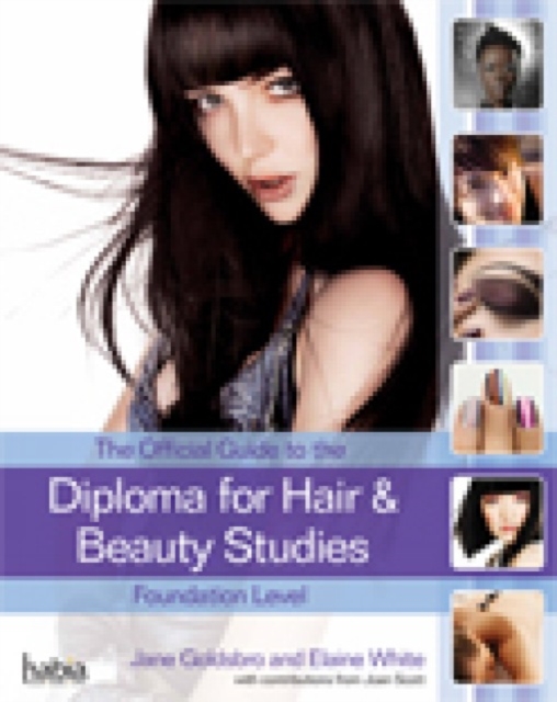 The Official Guide to the Diploma in Hair and Beauty Studies at Foundation Level, Paperback / softback Book