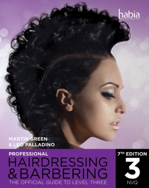 Professional Hairdressing & Barbering : The Official Guide to Level 3, Paperback / softback Book