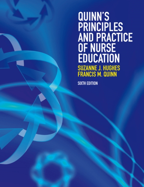 Quinn's Principles and Practice of Nurse Education (with CourseMate and eBook Access Card), Mixed media product Book
