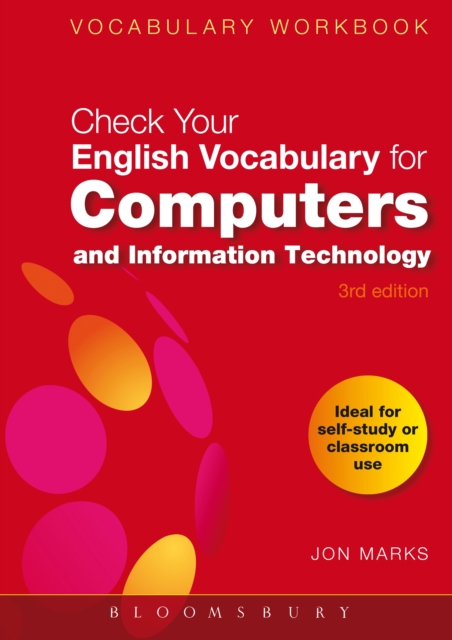 Check Your English Vocabulary for Computers and Information Technology : All You Need to Improve Your Vocabulary, PDF eBook