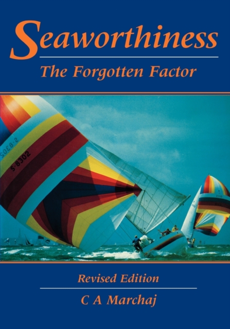 Seaworthiness : The Forgotten Factor, Paperback / softback Book