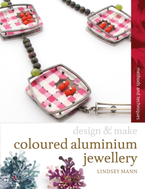 Coloured Aluminium Jewellery, Paperback / softback Book