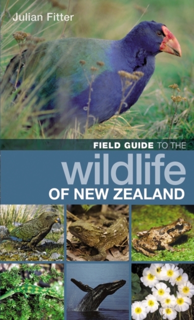 Field Guide to the Wildlife of New Zealand, Paperback Book