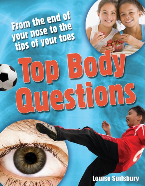 Top Body Questions : Age 8-9, above average readers, Paperback / softback Book