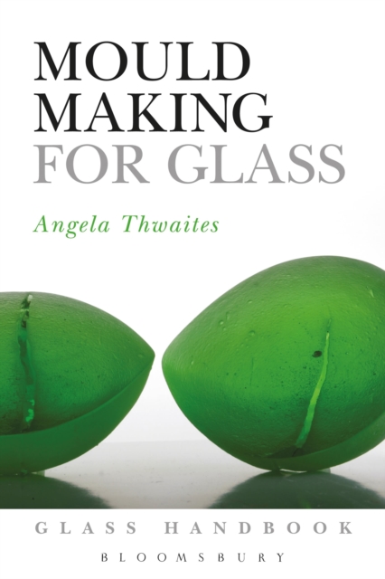 Mould Making for Glass, Paperback / softback Book