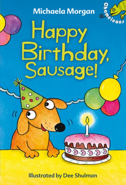 Happy Birthday, Sausage!, Hardback Book