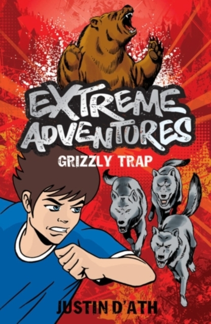 Extreme Adventures: Grizzly Trap, Paperback / softback Book