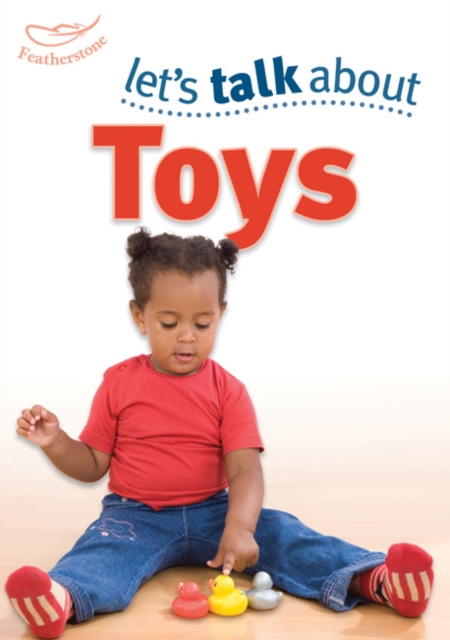 Let's Talk About Toys, Paperback Book