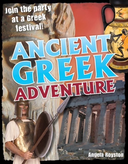 Ancient Greek Adventure : Age 9-10, Average Readers, Paperback / softback Book