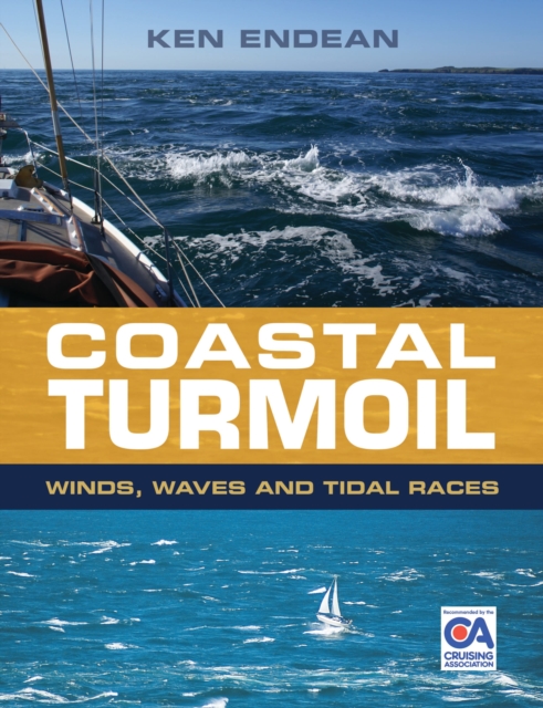 Coastal Turmoil : Winds, Waves and Tidal Races, PDF eBook