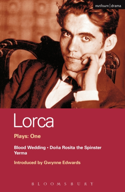 Lorca Plays: 1 : Blood Wedding; Yerma; Dona Rosita the Spinster, EPUB eBook