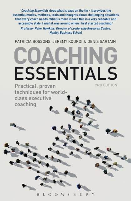 Coaching Essentials : Practical, proven techniques for world-class executive coaching, Paperback / softback Book