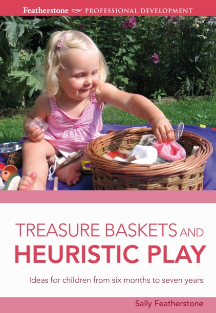 Treasure Baskets and Heuristic Play, Paperback / softback Book