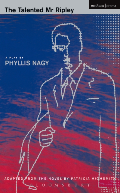 The Talented Mr Ripley : Play, EPUB eBook