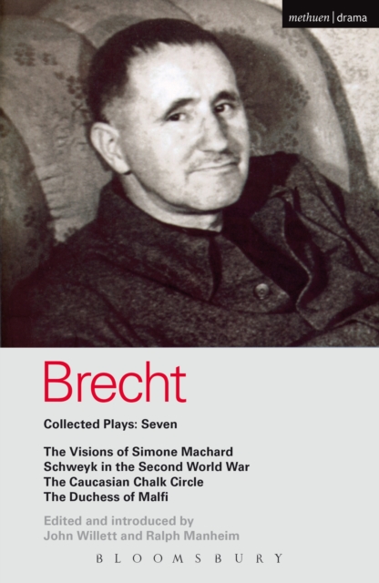 Brecht Collected Plays: 7 : Visions of Simone Machard; Schweyk in the Second World War; Caucasian Chalk Circle; Duchess of Malfi, PDF eBook