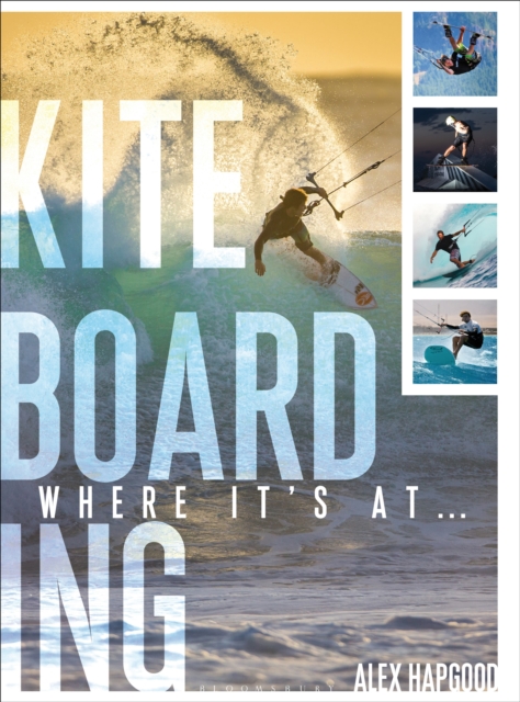 Kiteboarding : Where it's at..., Paperback / softback Book