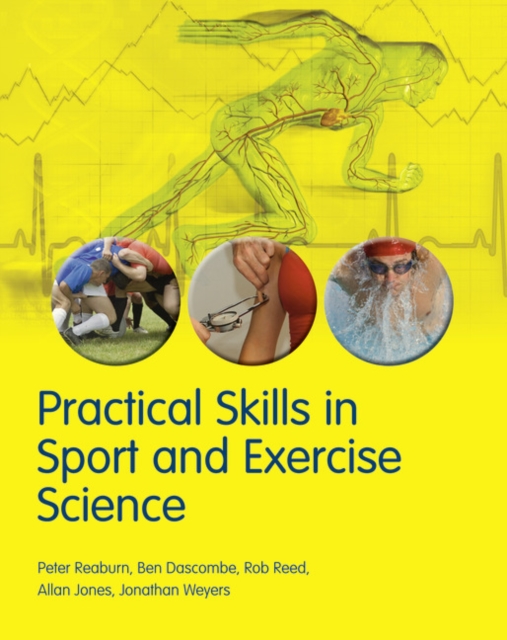 Practical Skills in Sport and Exercise Science, Paperback / softback Book