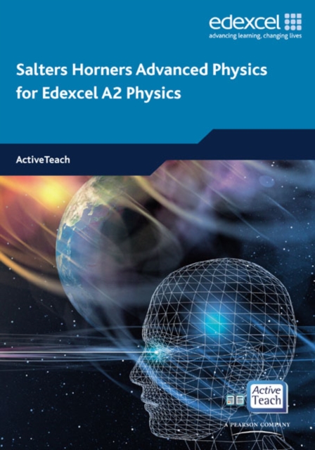 Salters Horners Advanced Physics A2 ActiveTeach : ActiveTeach Level  A2, CD-ROM Book