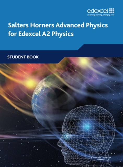 Salters Horners Advanced Physics A2 Student Book, Paperback Book