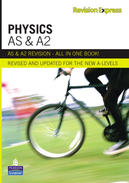 Revision Express AS and A2 Physics, Paperback Book
