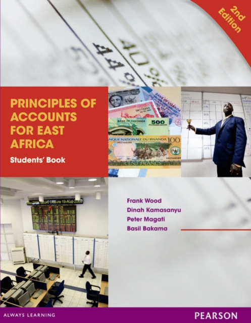 Principles of Accounts for East Africa 2nd Edition Students' Book, Paperback / softback Book