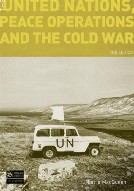 The United Nations, Peace Operations and the Cold War, Paperback / softback Book