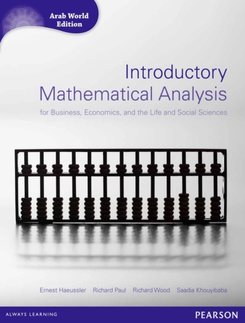 Introductory Mathematical Analysis for Business, Economics and Life and Social Sciences (Arab World Editions) with MathXL, Multiple-component retail product Book