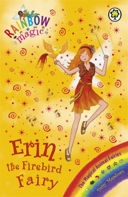 Rainbow Magic: Erin the Firebird Fairy : The Magical Animal Fairies Book 3, Paperback / softback Book