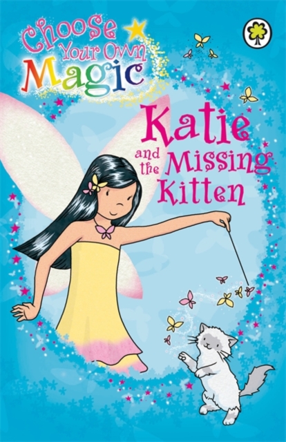Rainbow Magic: Katie and the Missing Kitten : Choose Your Own Magic, Paperback / softback Book