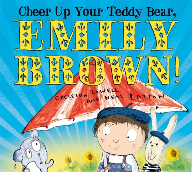 Cheer Up Your Teddy Emily Brown, Paperback Book