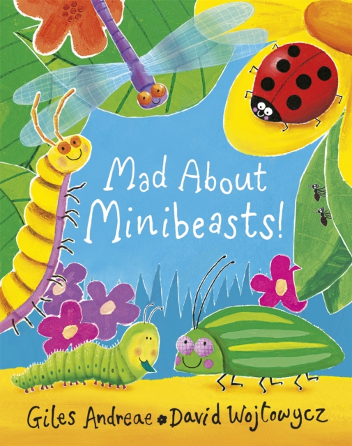 Mad About Minibeasts!, Paperback / softback Book