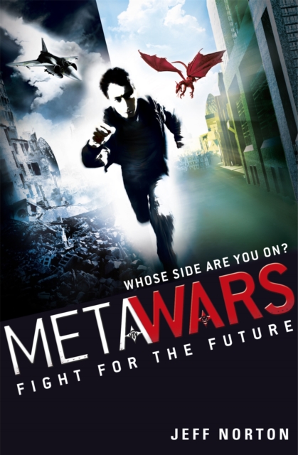 MetaWars: Fight for the Future : Book 1, Paperback / softback Book
